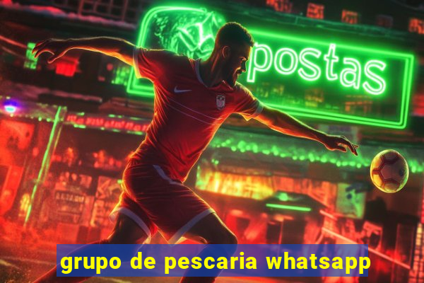 grupo de pescaria whatsapp